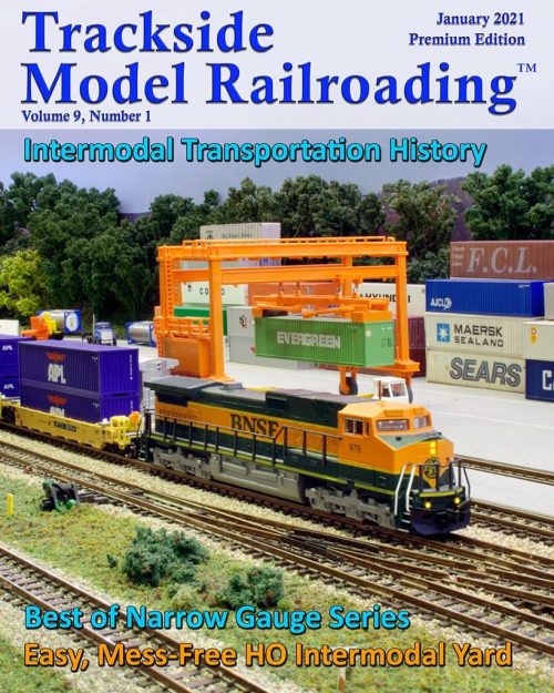 January 2021 Intermodal History and Best of Narrow Gauge Layouts