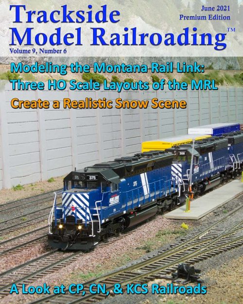 June 2021 Modeling the Montana Rail Link: Three HO Scale Layouts of the MRL