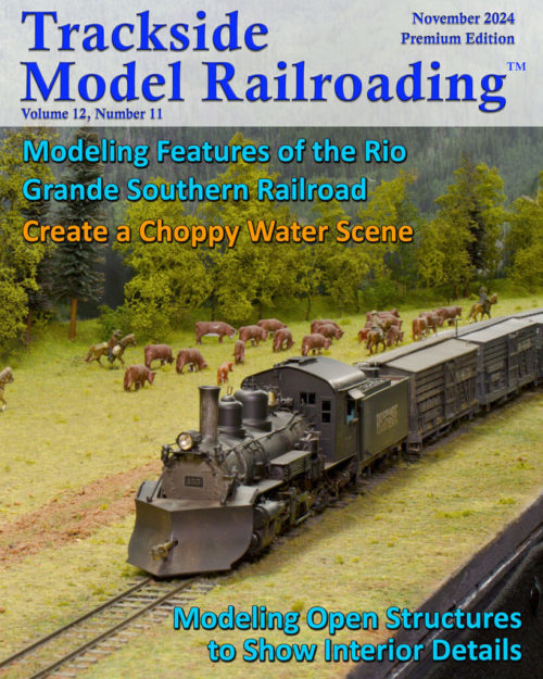 November 2024 Modeling Features of the Rio Grande Southern Railroad